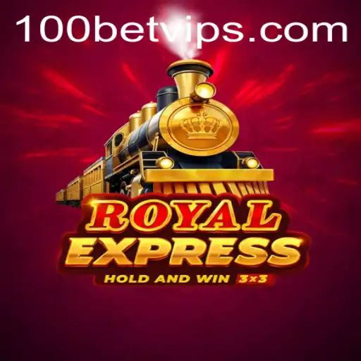 Explore the Thrills of RoyalExpress at 100Bet Casino